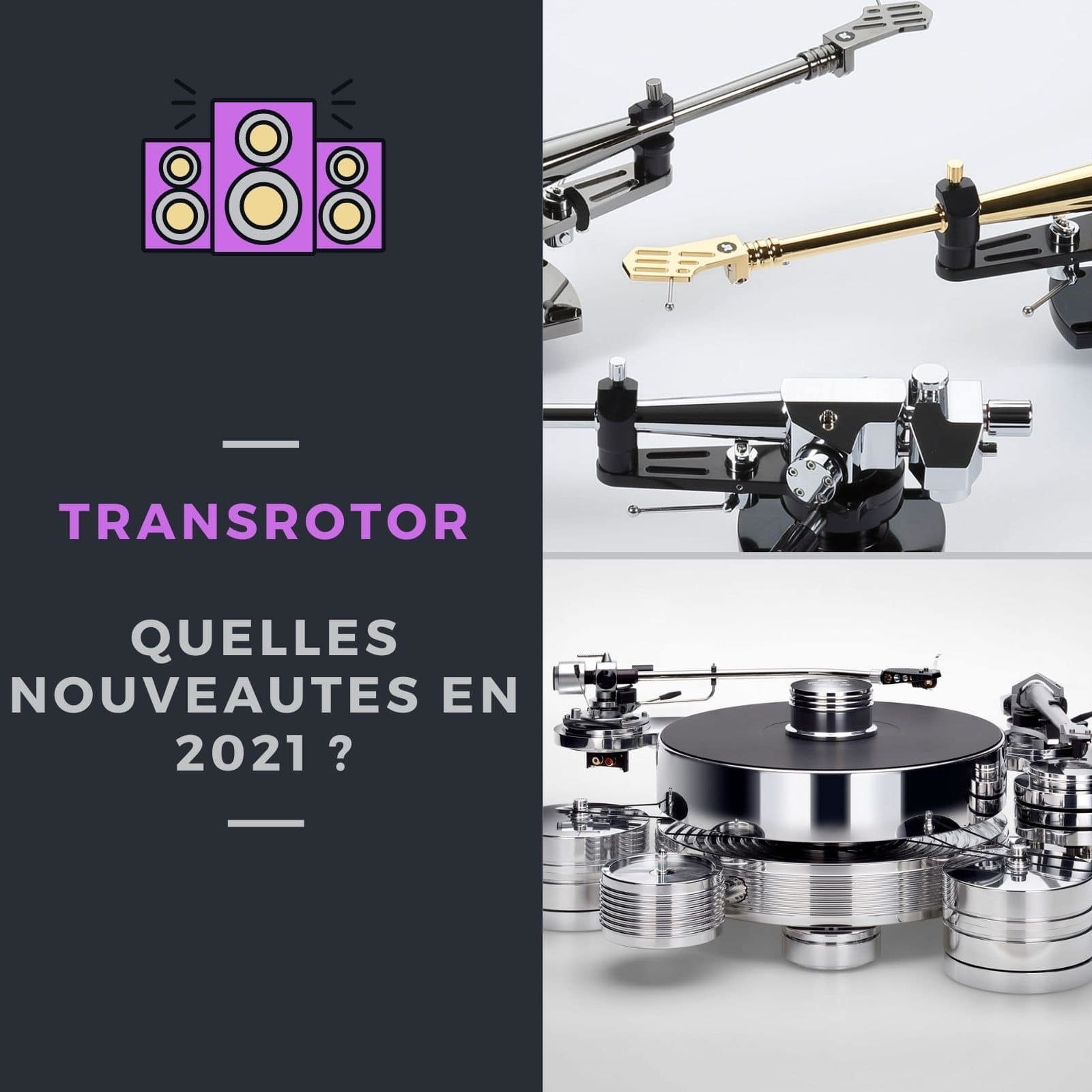 Quels changements chez Transrotor en 2021 ? - Home-acoustique